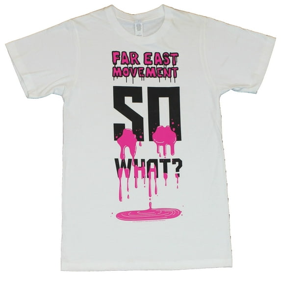 Far East Movement Mens T-Shirt - Dripping So What Image on White (Medium)
