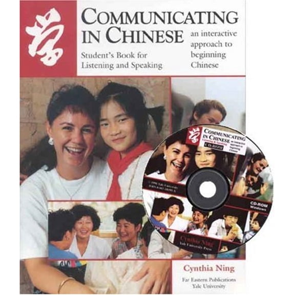 Pre-Owned Communicating in Chinese: An Interactive Approach to Beginning Chinese: Student's Book for Listening and Speaking [With CDROM] (Paperback) 0887101755 9780887101755