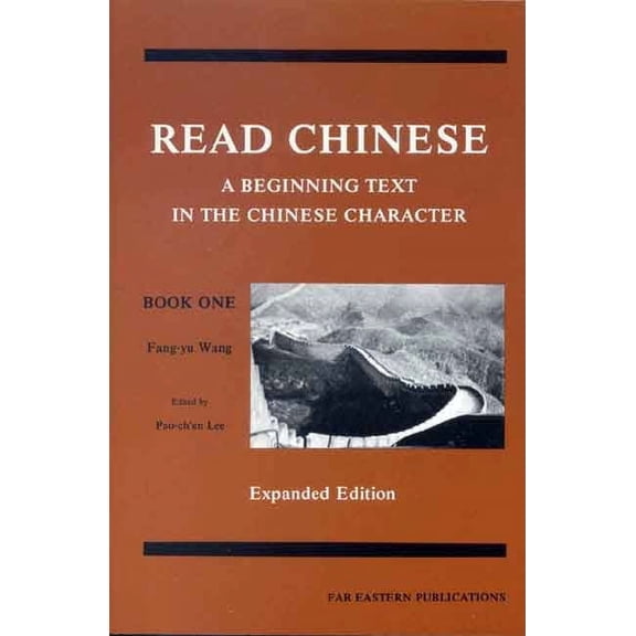 Far Eastern Publications Series: Read Chinese, Book One : A Beginning Text in the Chinese Character (Paperback)