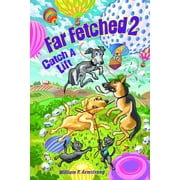 Far Fetched 2 Catch A Lift, Paperback