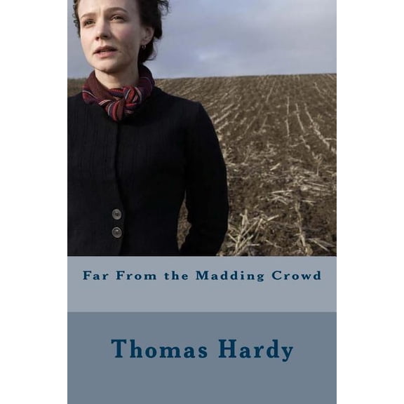 Far From the Madding Crowd (Paperback)