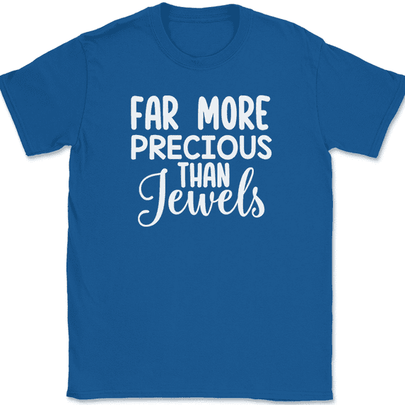 Far More Precious Than Jewels T-Shirt Christian Wife Jesus God Bible Verse Tee - Royal Blue, 4XL