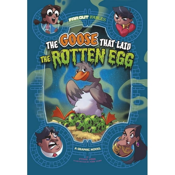 Far Out Fables: The Goose That Laid the Rotten Egg : A Graphic Novel (Hardcover)