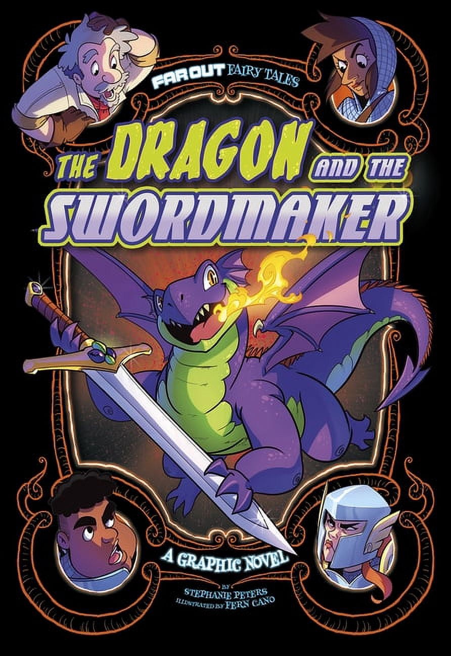 Far Out Fairy Tales The Dragon and the Swordmaker: A Graphic Novel ...