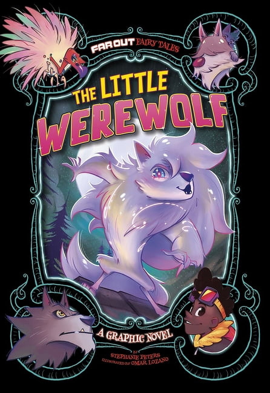 Far Out Fairy Tales The Little Werewolf: A Graphic Novel, (Paperback ...