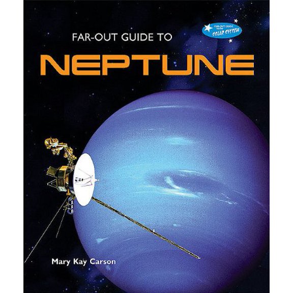 Pre-Owned Far-Out Guide to Neptune (Far-Out Guide to the Solar System) Paperback