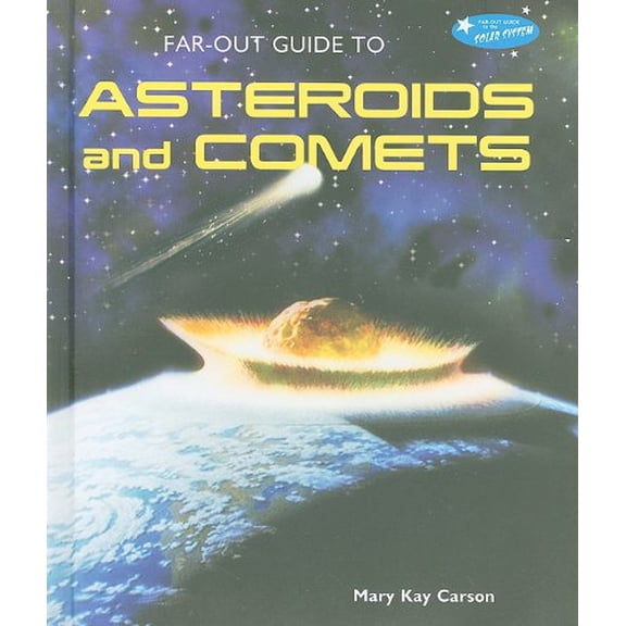 Pre-Owned Far-Out Guide to Asteroids and Comets (Library Binding) 0766031888 9780766031883