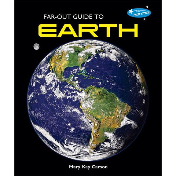 Far-Out Guide to the Solar System: Far-Out Guide to Earth (Paperback)