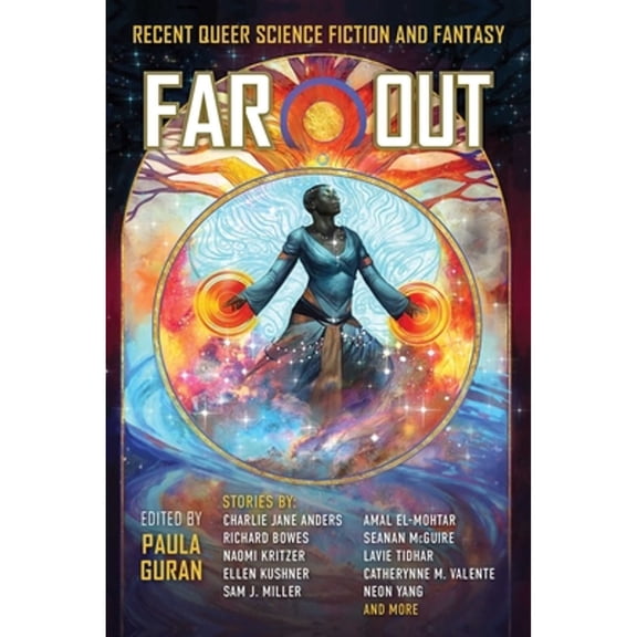 Pre-Owned Far Out: Recent Queer Science Fiction and Fantasy Paperback