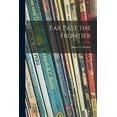 thumbnail image 1 of Far Past the Frontier, (Paperback), 1 of 1