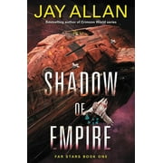 Far Stars Shadow of Empire Far Stars Book One, Book 1, Paperback