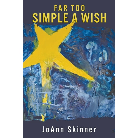 Far Too Simple a Wish, (Paperback)