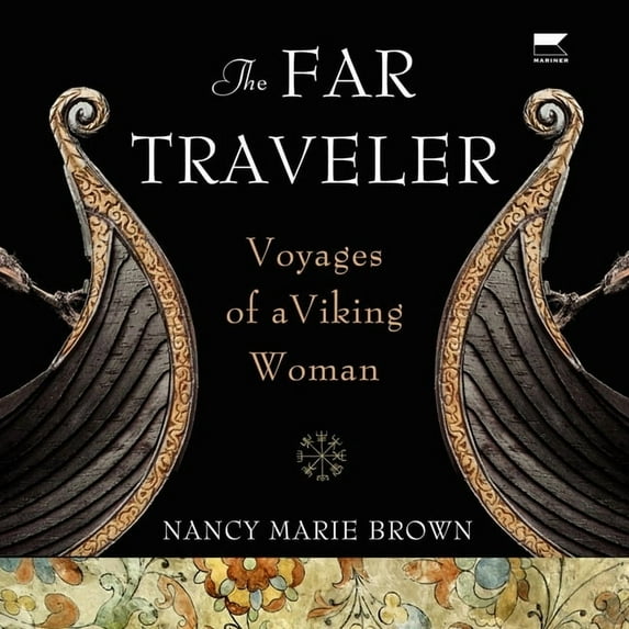 Far Traveler : Voyages of a Viking Woman