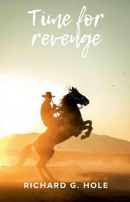 Far West Time for Revenge, Book 10, (Paperback)