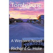Far West Tombstone A Western Novel, Book 4, Paperback