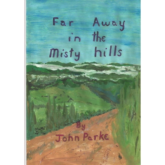 Far away in the misty hills, (Paperback)