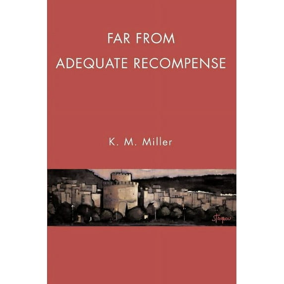 Far from Adequate Recompense