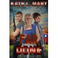 thumbnail image 1 of Far from Done (Paperback) by Kate L Mary, 1 of 1