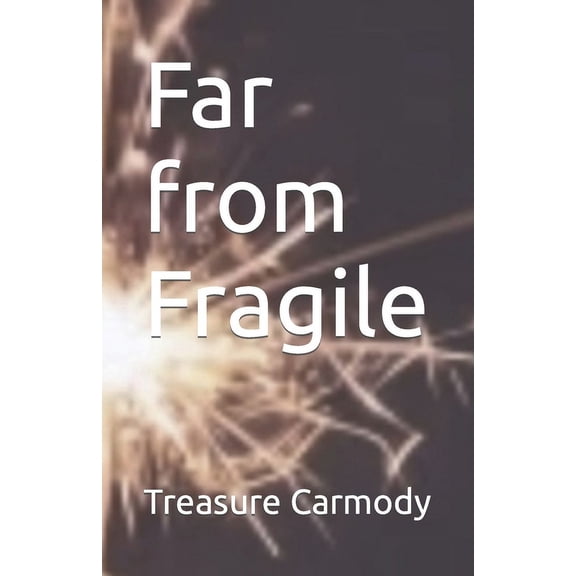 Far from Fragile (Paperback)