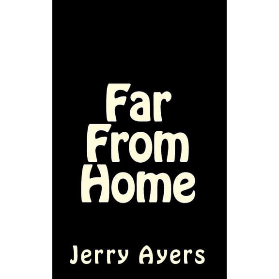 Far From Home (Paperback)