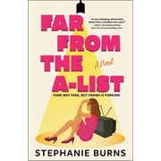 Far from the A-List, Hardcover
