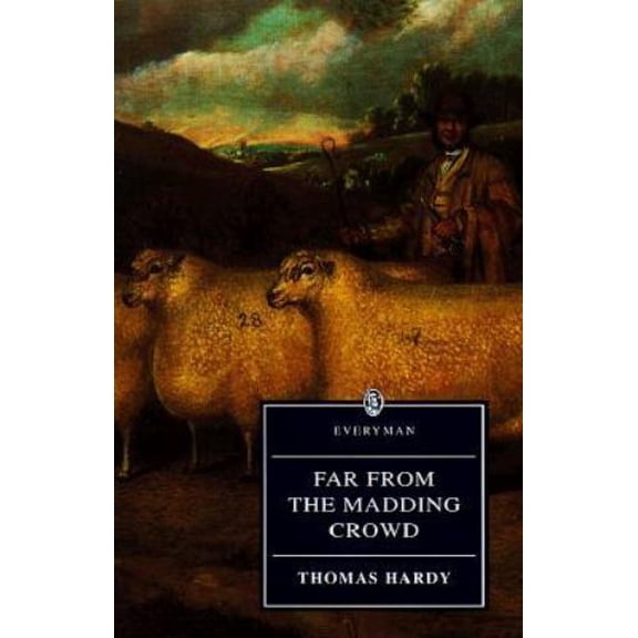 Pre-Owned Far from the Madding Crowd (Paperback) 0460872559 9780460872553