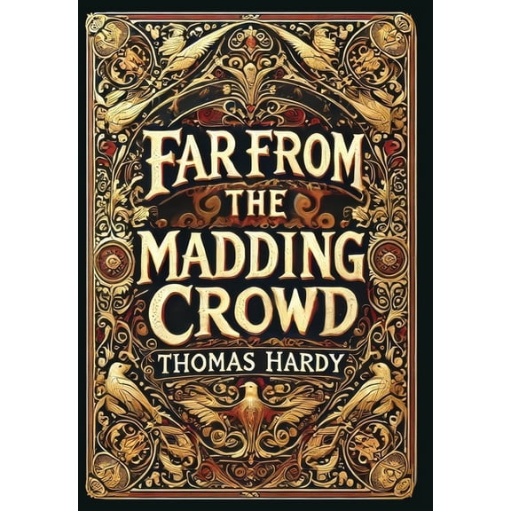 Far from the Madding Crowd (Collector's Edition) (Laminated Hardback with Jacket), (Hardcover)