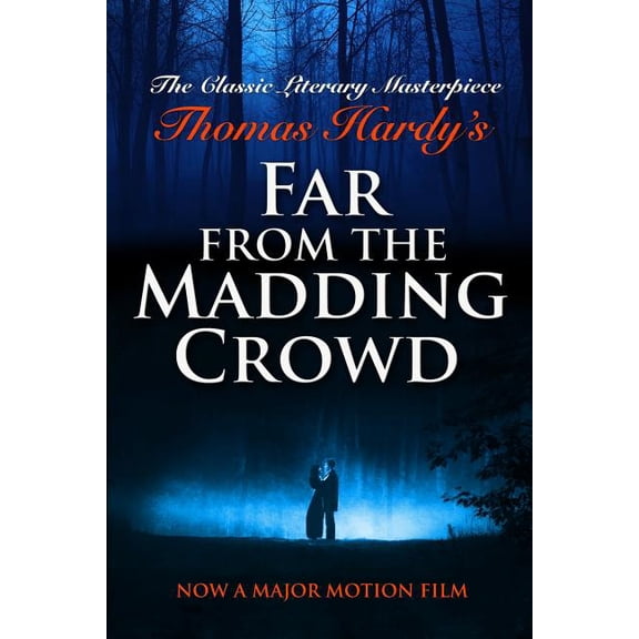 Far from the Madding Crowd, (Paperback)