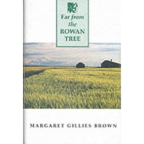 Pre-Owned Far from the Rowan Tree 9781874640233 Used