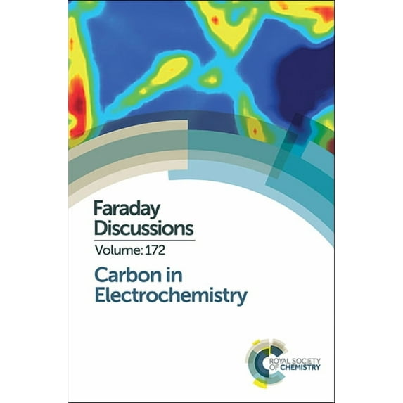 Faraday Discussions Carbon in Electrochemistry, Book 172, (Hardcover)