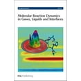 thumbnail image 1 of Faraday Discussions Molecular Reaction Dynamics in Gases, Liquids and Interfaces, Book 157, (Hardcover), 1 of 1