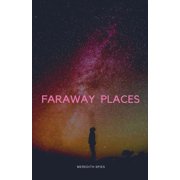 Faraway Places, Paperback