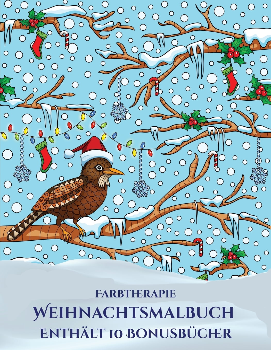 Farbtherapie: Farbtherapie (Weihnachtsmalbuch) : Dieses Buch Besteht ...