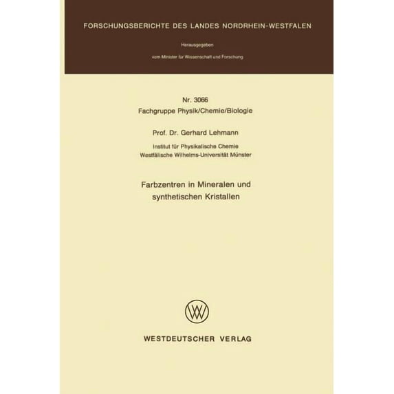 Farbzentren in Mineralen Und Synthetischen Kristallen, (Paperback)
