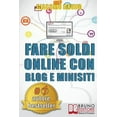 thumbnail image 1 of Fare Soldi Online Con Blog e Minisiti : Guadagnare su Internet nell'Era dei Social Network e del Web 3.0 (Paperback), 1 of 1
