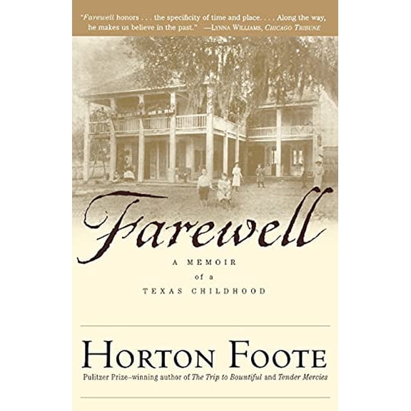 Pre-Owned Farewell: A Memoir of a Texas Childhood (Paperback) 068486570X 9780684865706
