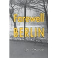 thumbnail image 1 of Farewell Berlin, (Paperback), 1 of 1