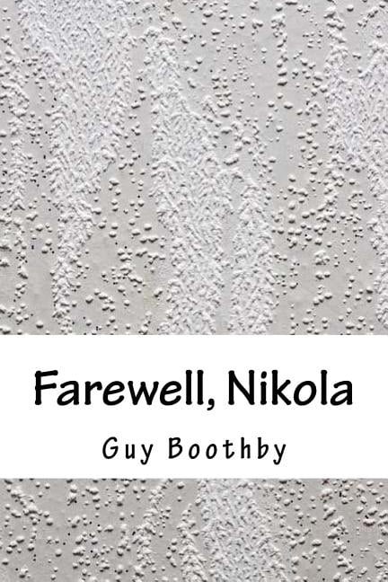 Farewell, Nikola (Paperback)