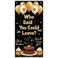thumbnail image 1 of Farewell Party Event Decorations Best Wishes Celebration Banner with Cupcakes and Balloons Retirement Party Backdrop Who Said You Could Leave Indoor Outdoor, 1 of 8