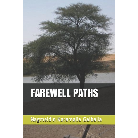Farewell Paths (Paperback)