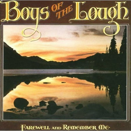 Farewell & Remember Me
