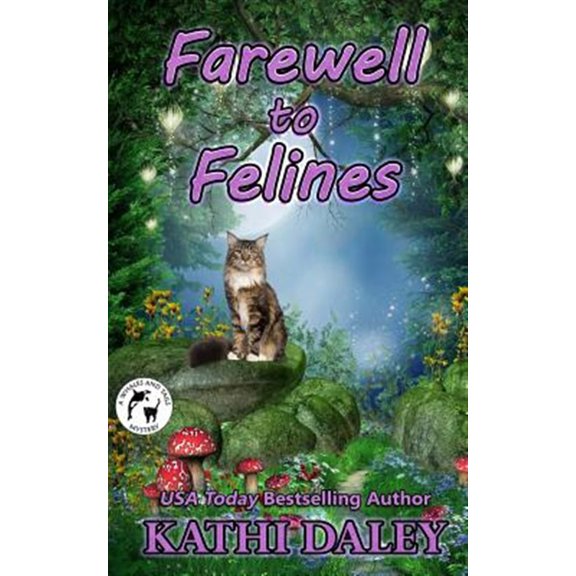 Pre-Owned Farewell to Felines (Paperback) by Kathi Daley