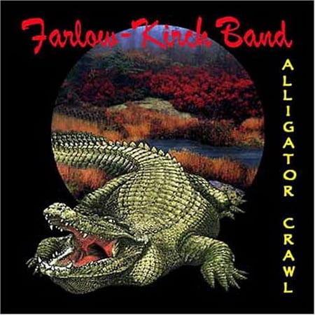 Farlow-Kirch Band - Alligator Crawl - Blues - CD