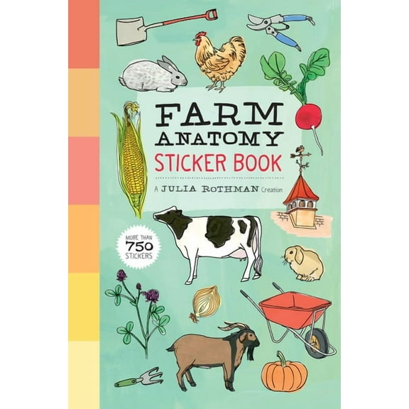 Anatomy Farm Anatomy Sticker Book: A Julia Rothman Creation; More Than 750 Stickers, (Paperback)