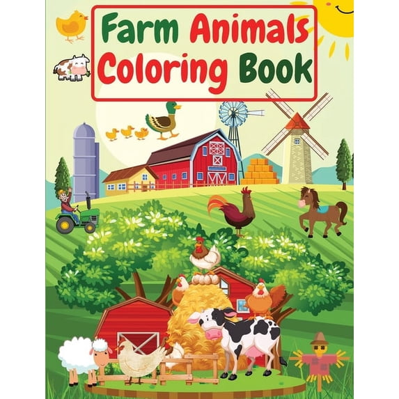 Farm Animals Coloring Book: For Kids, Toddlers Amazing Coloring Pages of Animals on the Farm ( Cow, Horse, Chicken, Pig,, (Paperback)