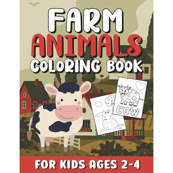 Farm Animals Coloring Book for Kids Ages 2-4: Cute Farm Animal Coloring Pages for Little Kids & Toddlers with Simple & E, (Paperback)