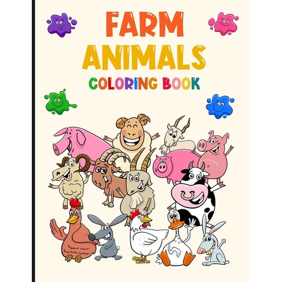 Farm Animals Coloring : A Farm Animals Coloring Book For Kids With Cute Horse Cow Pig Goat Sheep Chicken Rooster and More! (Simple Coloring Book for Kids) (Paperback)