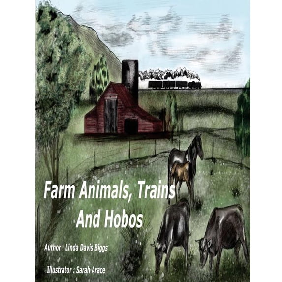 Farm Animals, Trains and Hobos, (Paperback)