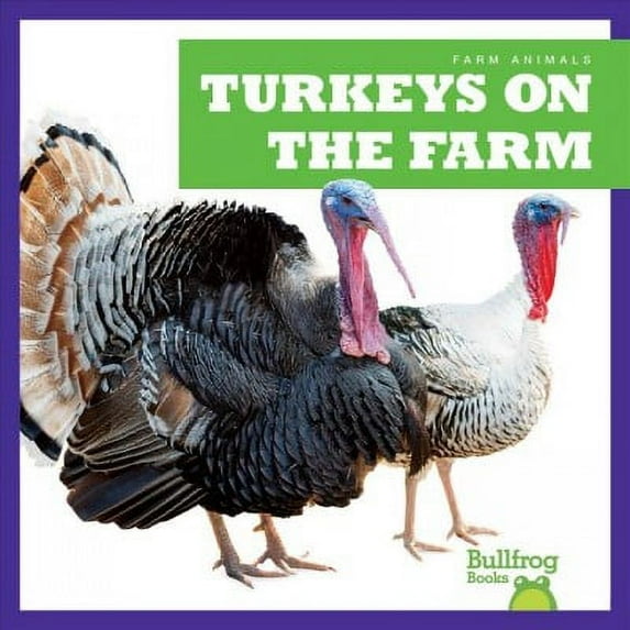 Farm Animals: Turkeys on the Farm (Hardcover)