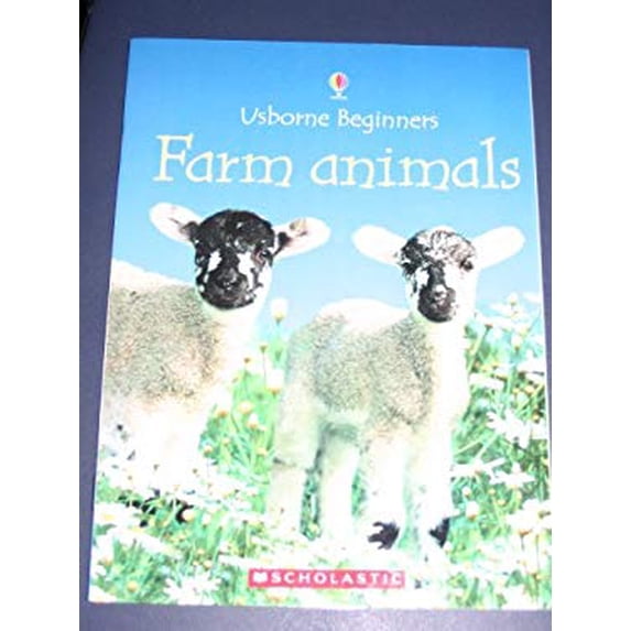 Pre-Owned Farm Animals (Usborne Beginners) (Paperback) 0439696747 9780439696746